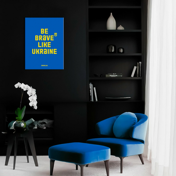 Постер на полотні - Be brave like.Синій