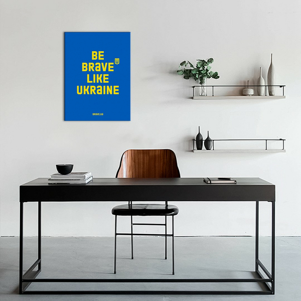 Постер на полотні - Be brave like.Blue